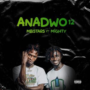 Anadwo 12 (feat. Mighty)