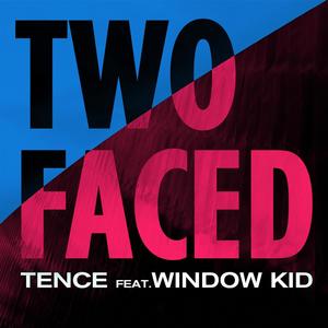 Two Faced (feat. Window Kid & The Dead Rose Music Company) [Explicit]