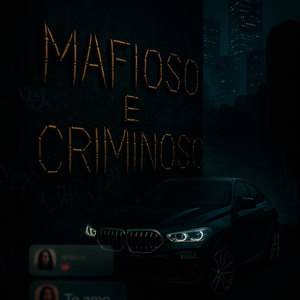 Mafioso e Criminoso (Explicit)