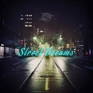 Street Dreams