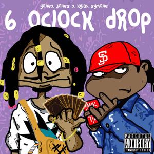 6 O'Clock Drop (Explicit)