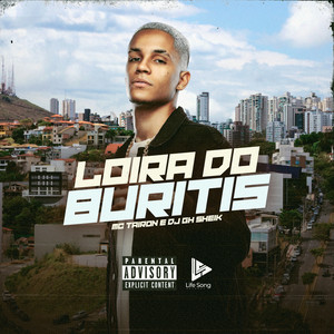 Loira do Buritis (Explicit)