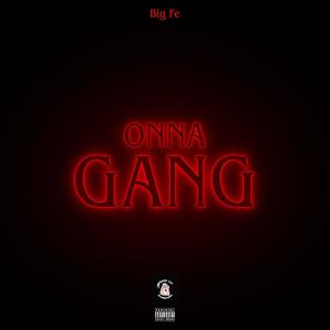 Onna Gang (Remastered) [Explicit]