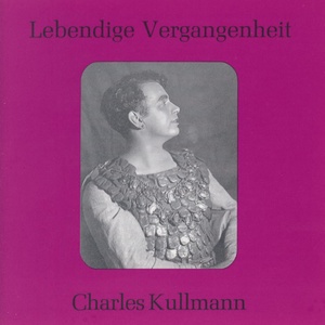 Lebendige Vergangenheit - Charles Kullmann - Di rigori armato il seno (Der Rosenkavalier)
