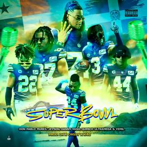 Super Bowl (Explicit)