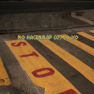 no hacen rap como yo (Explicit)