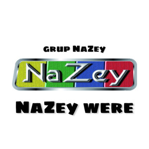 Nazey were