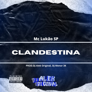 Clandestina (Explicit)