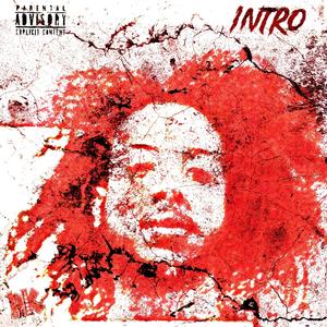 INTRO (feat. Nolyrix) (Explicit)