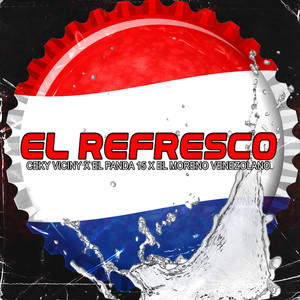 EL Refresco (Explicit)