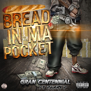 Bread in Ma Pocket (feat. Parry P)