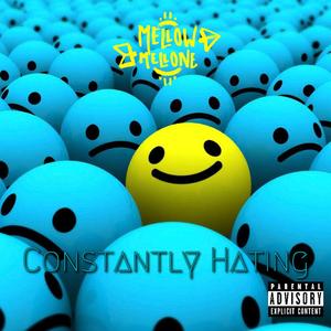 CONSTANTLY HATING (Explicit)