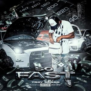 So Fast (Explicit)