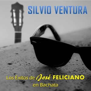 Los Éxitos de José Felicano en Bachata