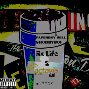 Rx Life 2 (Explicit)