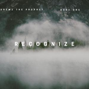 Recognize (feat. Dose One) [Explicit]