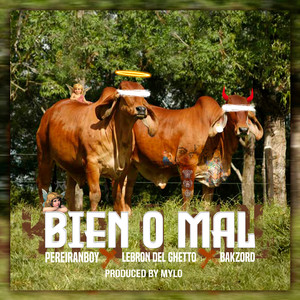 Bien o Mal (Explicit)