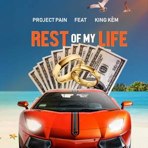 Rest Of My Life (Explicit)