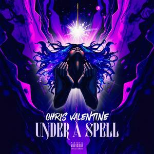 Under A Spell (Explicit)