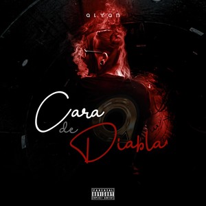 Cara de Diabla (Explicit)