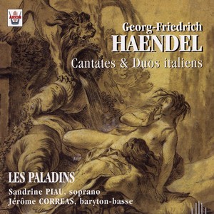 Haëndel : Cantates & duos italiens