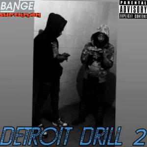Detroit Drill 2 (Official Audio) (Explicit)
