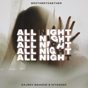 All Night (Explicit)