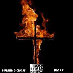 Burning Cross (Explicit)