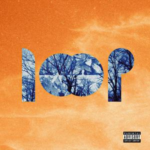 LOOP (feat. Sagithaine) (Explicit)