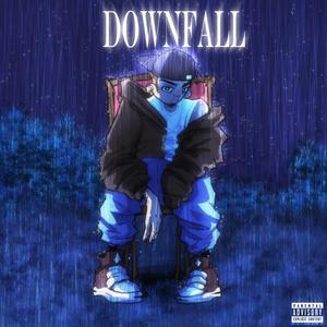 Downfall (Explicit)