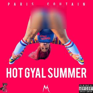 Hot Gyal Summer (Explicit)