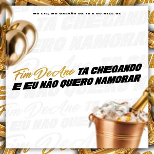 Fim De Ano Ta Chegando e Eu Nao Quero Namorar (Explicit)