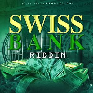 Swiss Bank Riddim