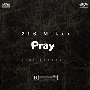 Pray (Explicit)