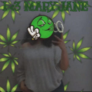 I <3 Mary Jane (Explicit)