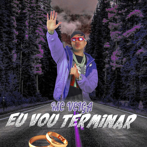Eu Vou Terminar (Explicit)