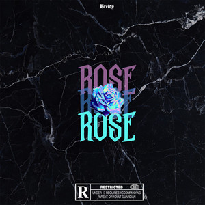 Rose (Explicit)