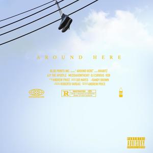Around Here (feat. MessiahontheHit) (Instrumental With Hook|Explicit)