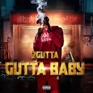 Gutta Baby (Explicit)