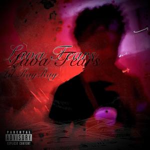 Lava Tears (Explicit)