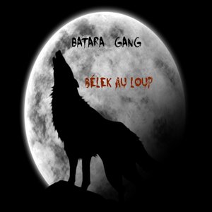 Bélek au loup (Explicit)