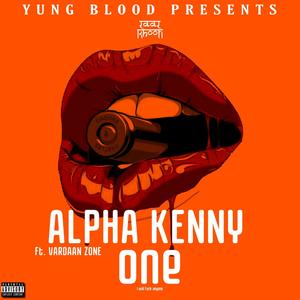 ALPHA KENNY ONE (feat. Yung Demon) (Explicit)