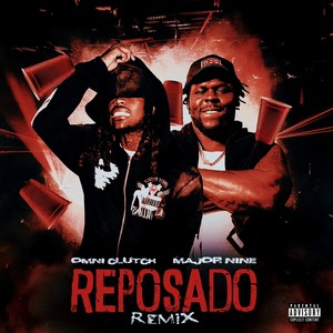 Reposado (Remix|Explicit)