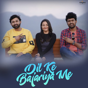 Dil Ke Bajariya Me