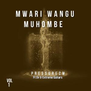 Mwari Wangu Muhombe (feat. Dv & Extreme Guitars)