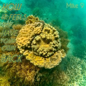 How It Feels To Have Your Own Back