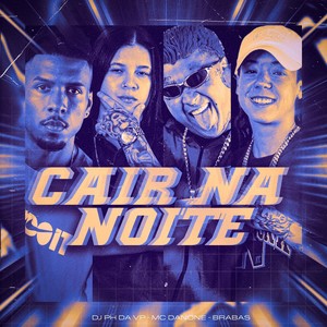 Cair na Noite (Explicit)