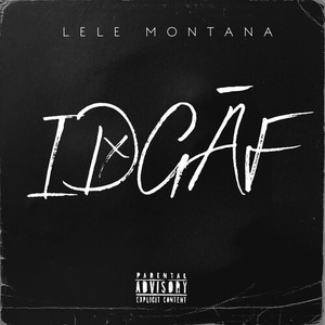IDGAF (Explicit)