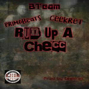 Run Up a Checc(feat. PrimoBeats) (Explicit)
