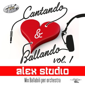 Cantando & ballando, Vol. 1 (Mix ballabili per orchestra)